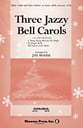 Three Jazzy Bell Carols SATB choral sheet music cover